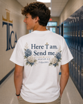 Tipton Christian Academy Isaiah 6:8 Here I Am Send Me faith tee